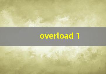 overload 1